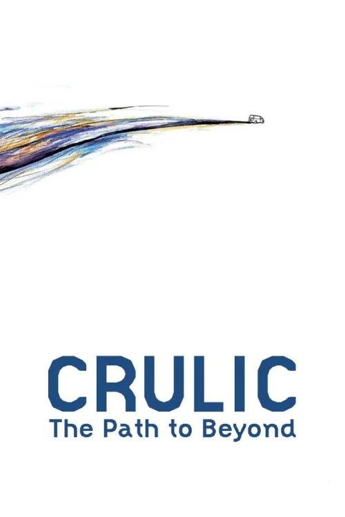 Crulic - The Path to Beyond Poster