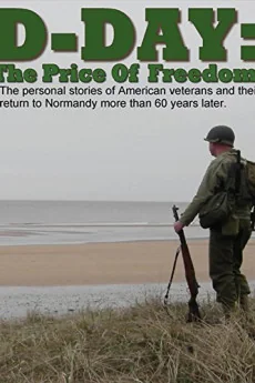 D-Day: The Price of Freedom Poster