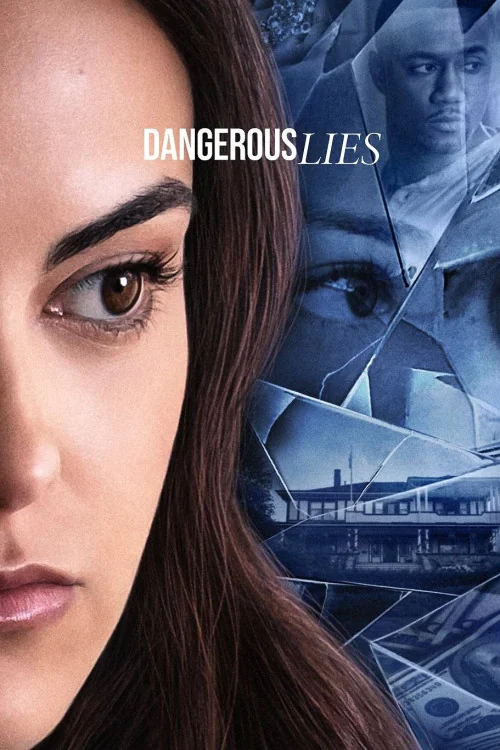 Dangerous Lies Poster