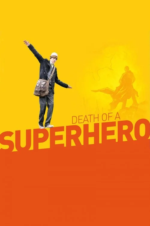 Death of a Superhero Poster
