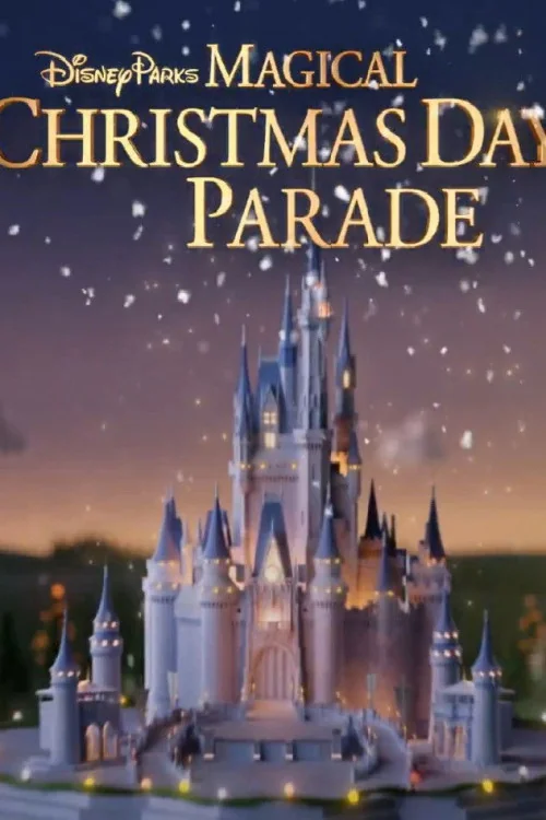 Disney Parks Magical Christmas Day Parade Poster