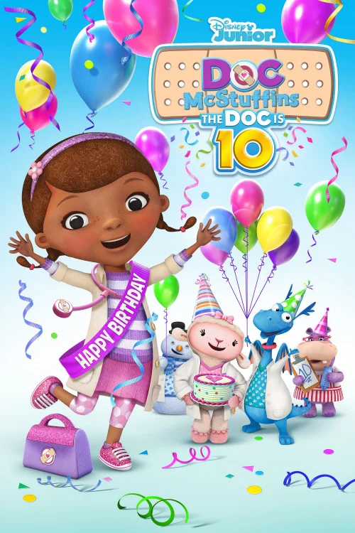 Doc McStuffins Doc McStuffins: The Doc Is 10! Poster