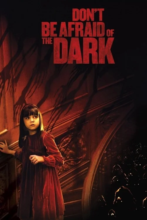 Don't Be Afraid of the Dark Poster
