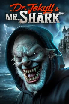 Dr. Jekyll and Mr. Shark Poster