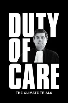 Duty of Care - The Climate Trials Poster