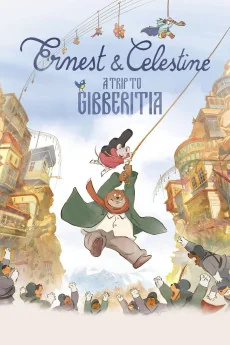 Ernest et Célestine: Le voyage en Charabie Poster