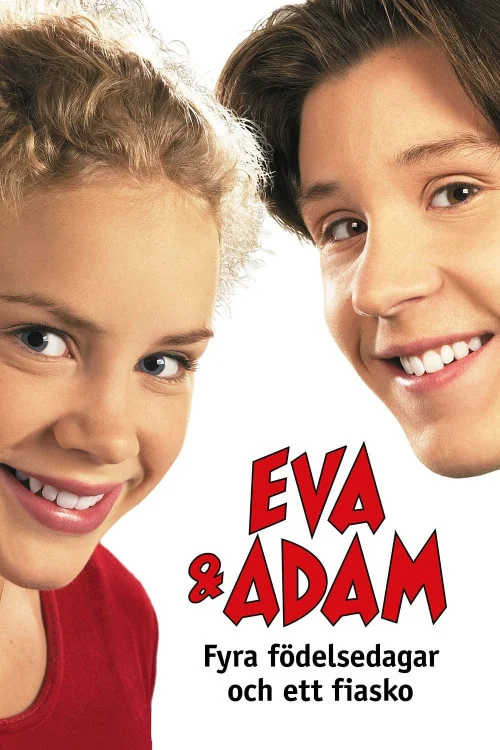 Eva & Adam - Fyra födelsedagar och ett fiasko Poster