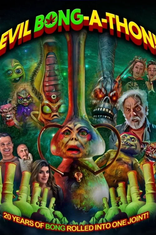 Evil Bong-a-Thon! Poster