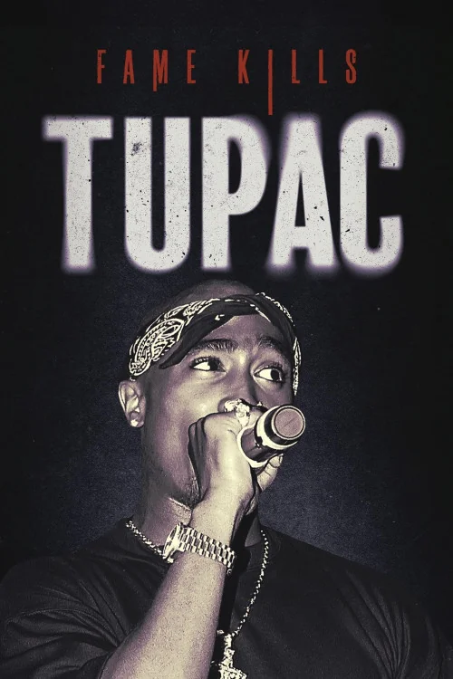 Fame Kills: Tupac Poster