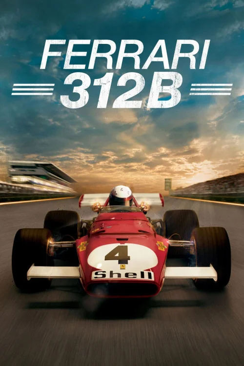 Ferrari 312B: Where the Revolution Begins Poster