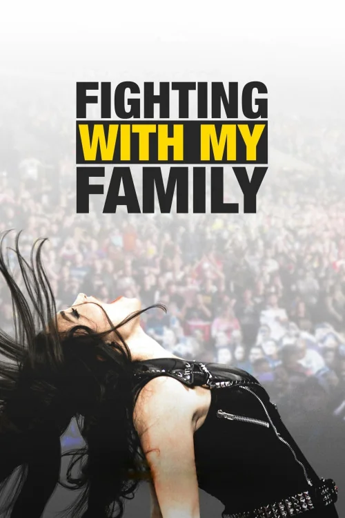 Fighting with My Family Poster
