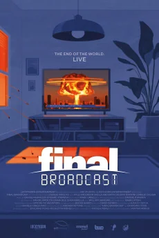 Final Broadcast Poster