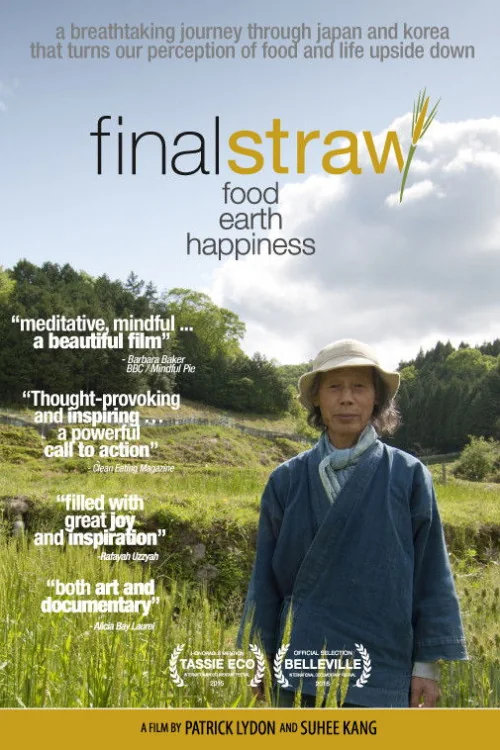 Final Straw: Food, Earth, Happiness Poster