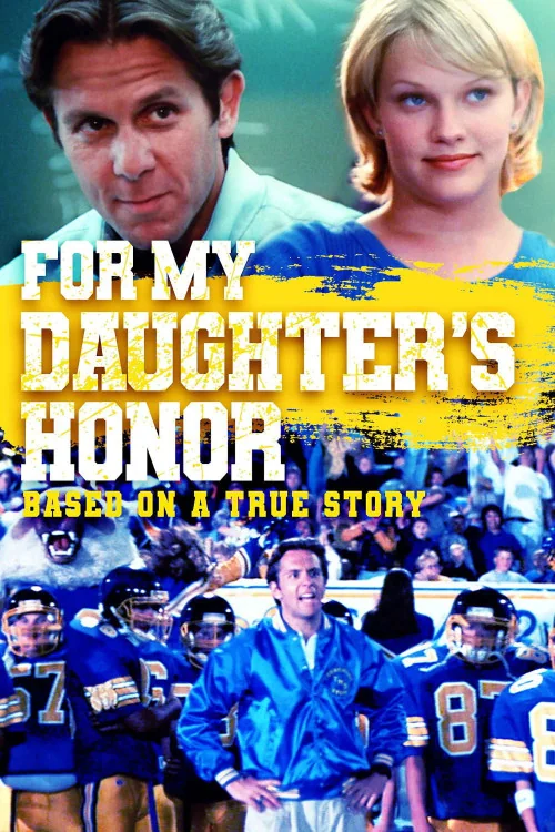 For My Daughter's Honor Poster