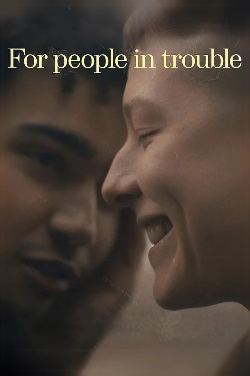For People in Trouble Poster