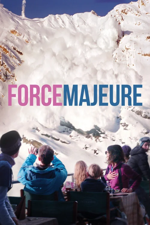 Force Majeure Poster