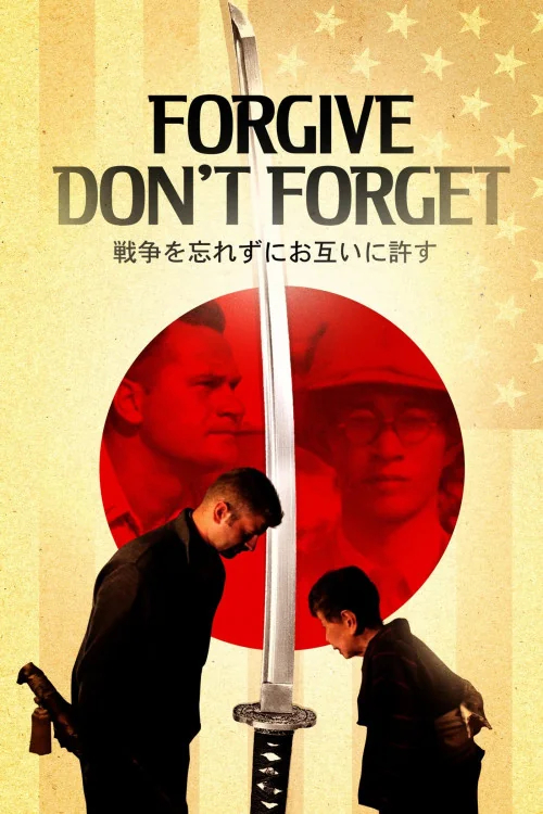 Forgive - Don't Forget Poster
