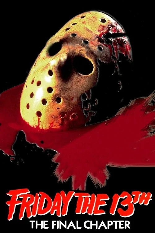 Friday the 13th: The Final Chapter Poster