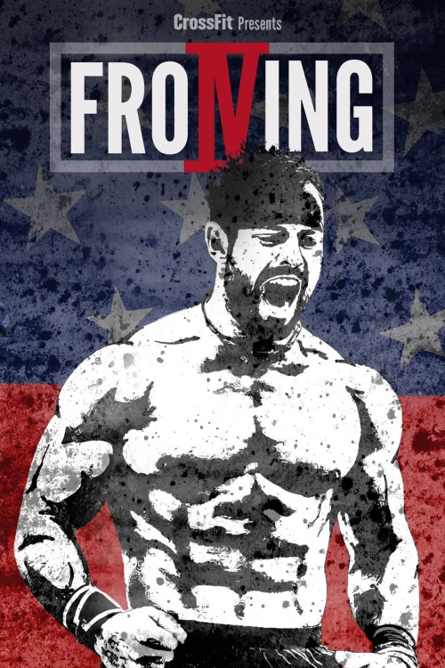 Froning: The Fittest Man in History Poster