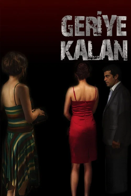 Geriye Kalan Poster