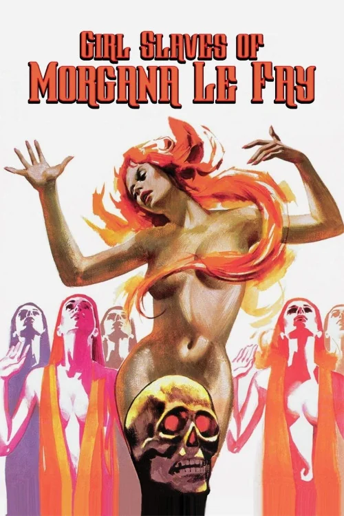 Girl Slaves of Morgana Le Fay Poster