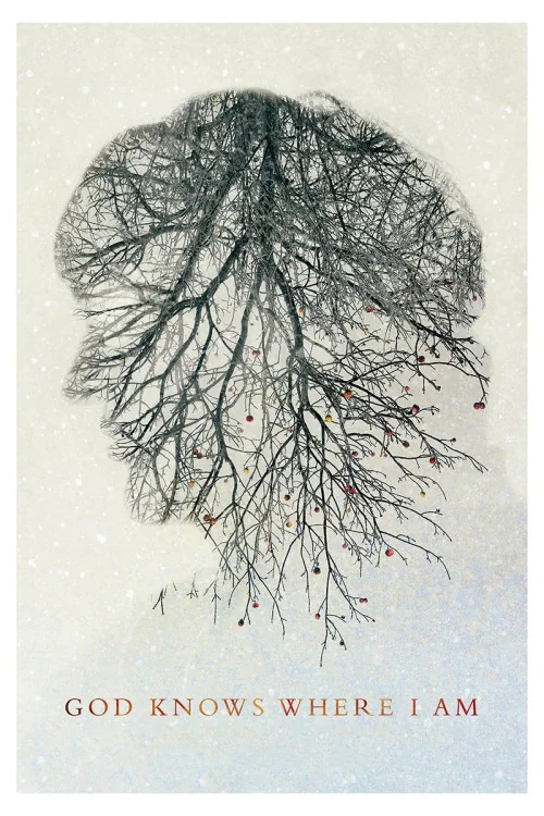 God Knows Where I Am Poster