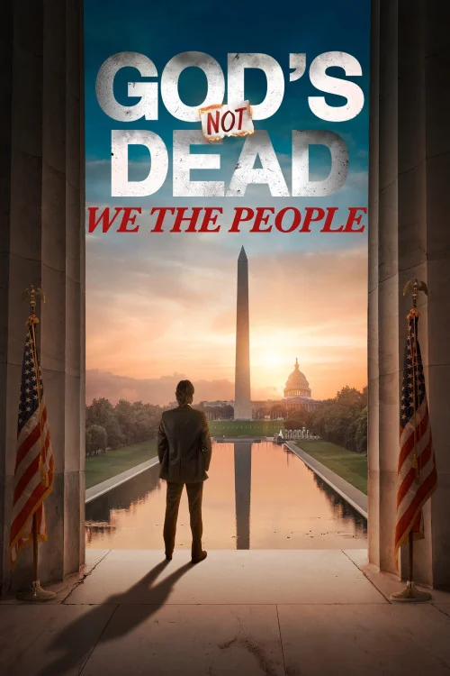 God's Not Dead: We the People Poster