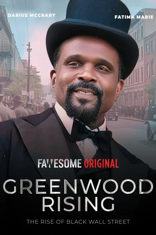 Greenwood Rising: The Rise of Black Wall Street Poster