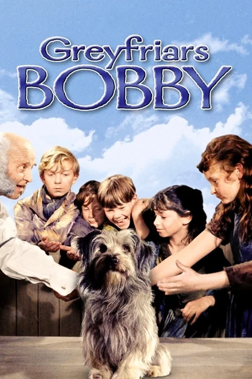 Greyfriars Bobby: The True Story of a Dog Poster