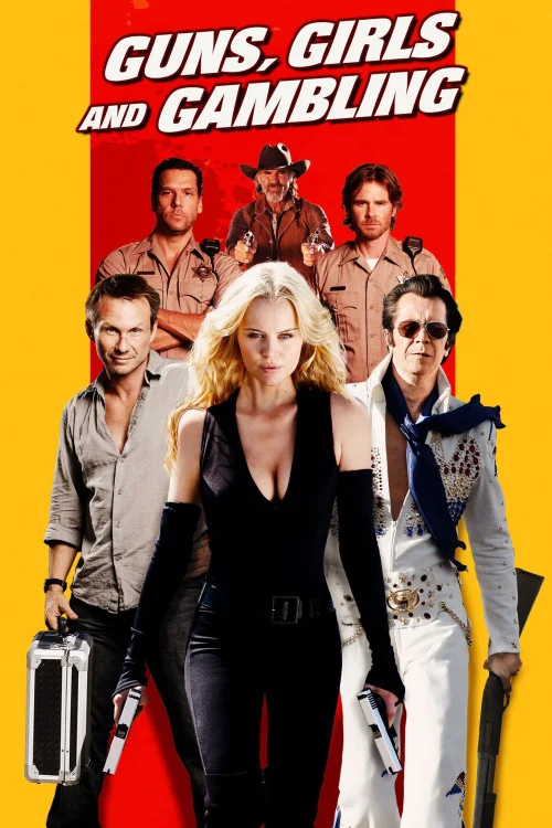 Guns, Girls and Gambling Poster