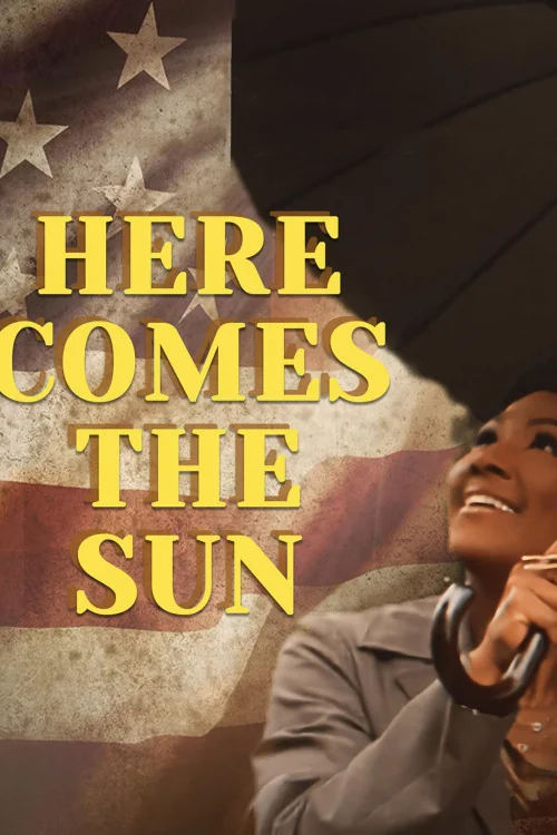 Here Comes the Sun Poster
