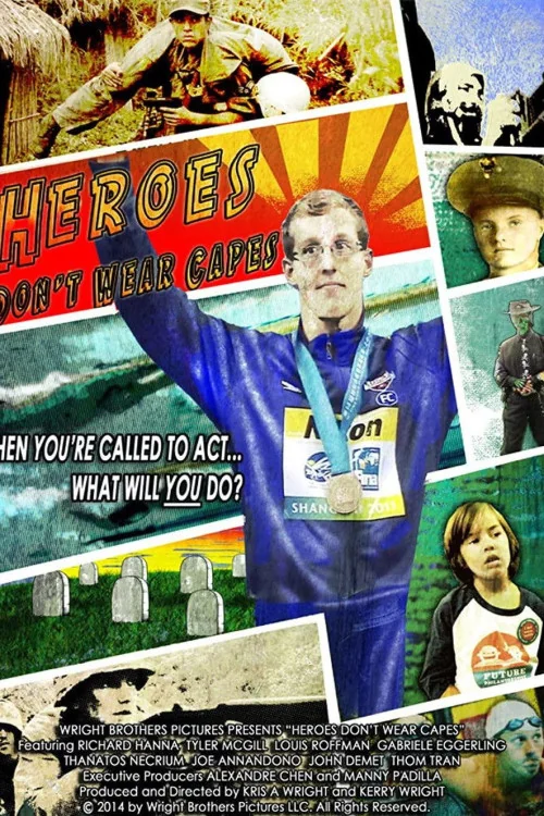 Heroes Don't Wear Capes Poster