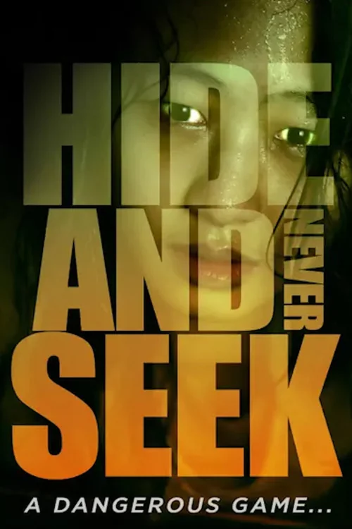 Hide and Never Seek Poster