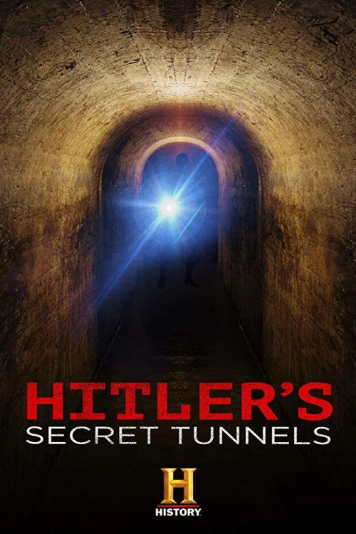 Hitler's Secret Tunnels Poster