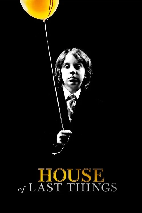 House of Last Things Poster