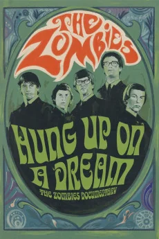 Hung Up on a Dream: The Zombies Documentary Poster