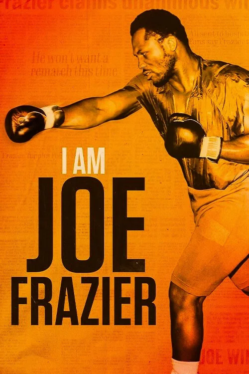 I Am Joe Frazier Poster