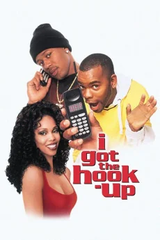 I Got the Hook Up Poster