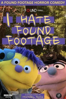 I Hate Found Footage Poster