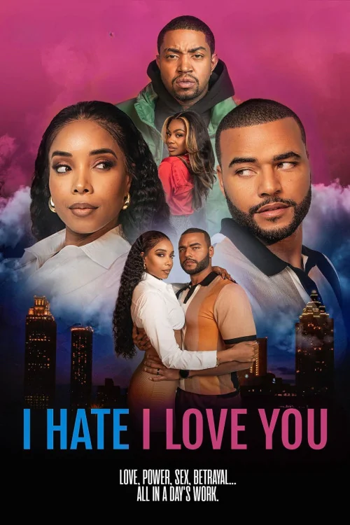 I Hate I Love You Poster