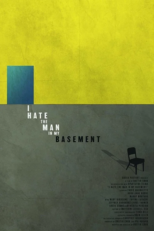 I Hate the Man in My Basement Poster