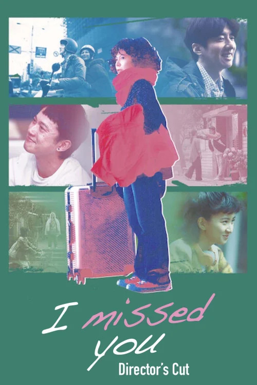 I Missed You Poster