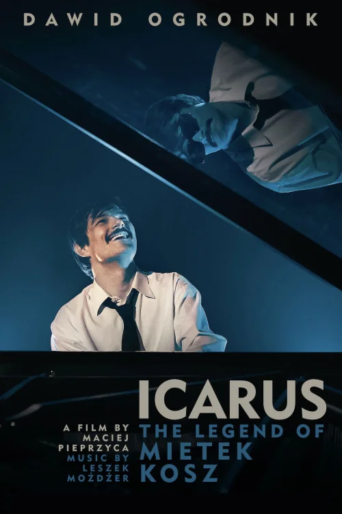 Icarus. The Legend of Mietek Kosz Poster