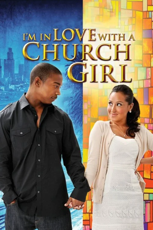 I'm in Love with a Church Girl Poster