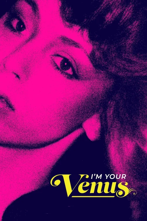 I'm Your Venus Poster