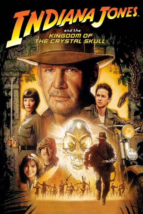 Indiana Jones and the Kingdom of the Crystal Skull Poster