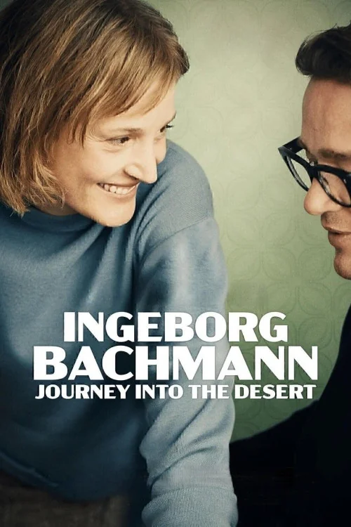 Ingeborg Bachmann - Journey Into the Desert Poster