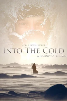 Into the Cold: A Journey of the Soul Poster