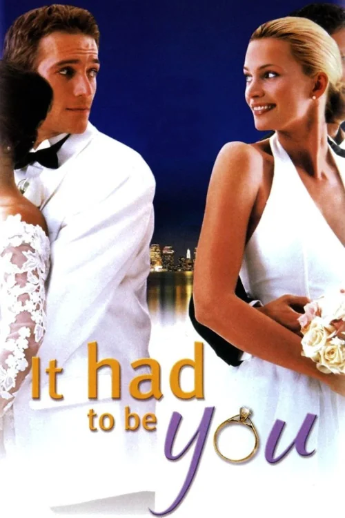 It Had to Be You Poster