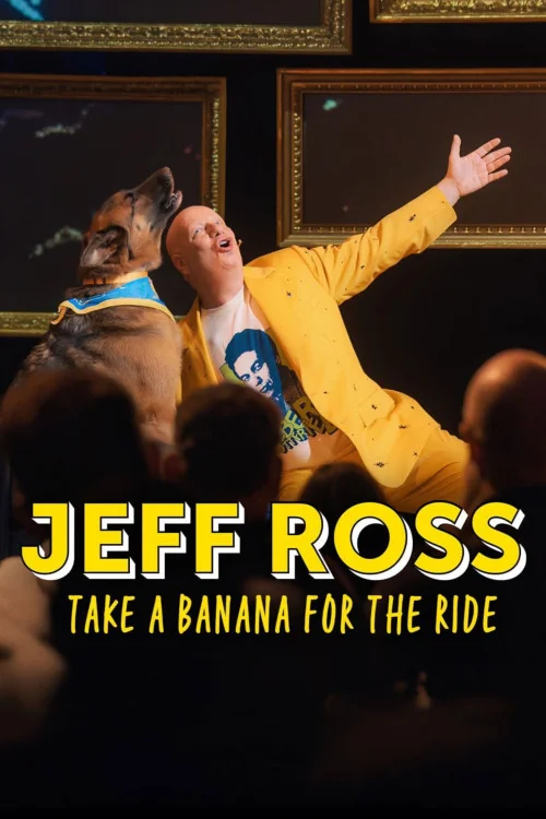 Jeff Ross: Take a Banana for the Ride Poster